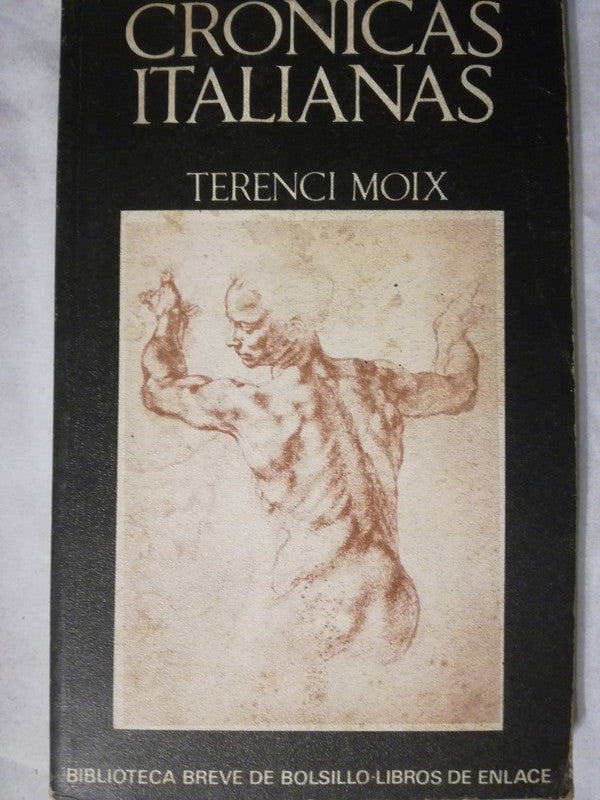 Crónicas Italianas - Terenci Moix