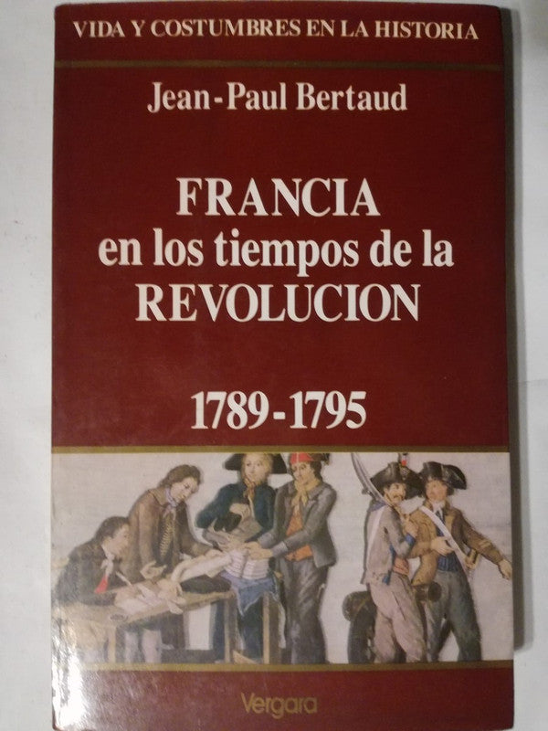 Francia En Los Tiempos De La Revolución