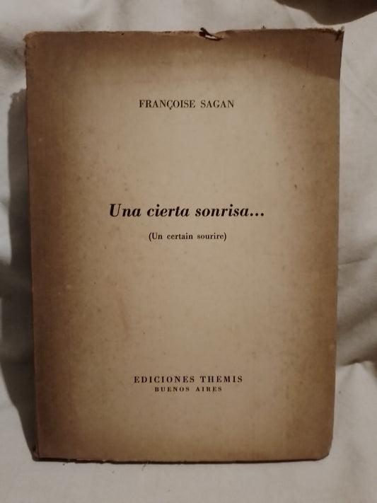 Una cierta sonrisa… / Sagan, Françoise (Saldo)
