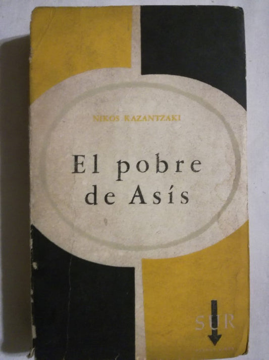 El Pobre De Asís Kazantzakis, Nikos