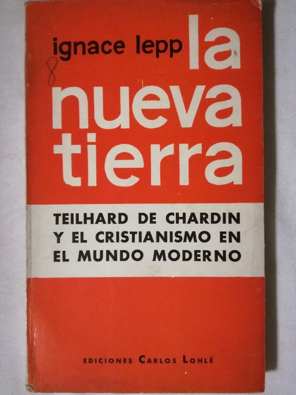 La Nueva Tierra Chardin Cristianismo En Mundo Moderno Lepp
