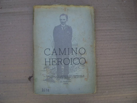 Camino Heroico - José Martí - La Habana - 1953