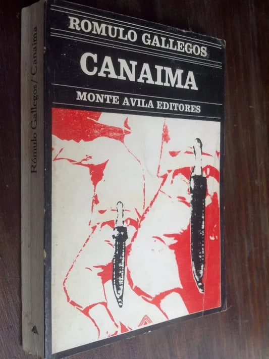 Canaimá - Rómulo Gallegos
