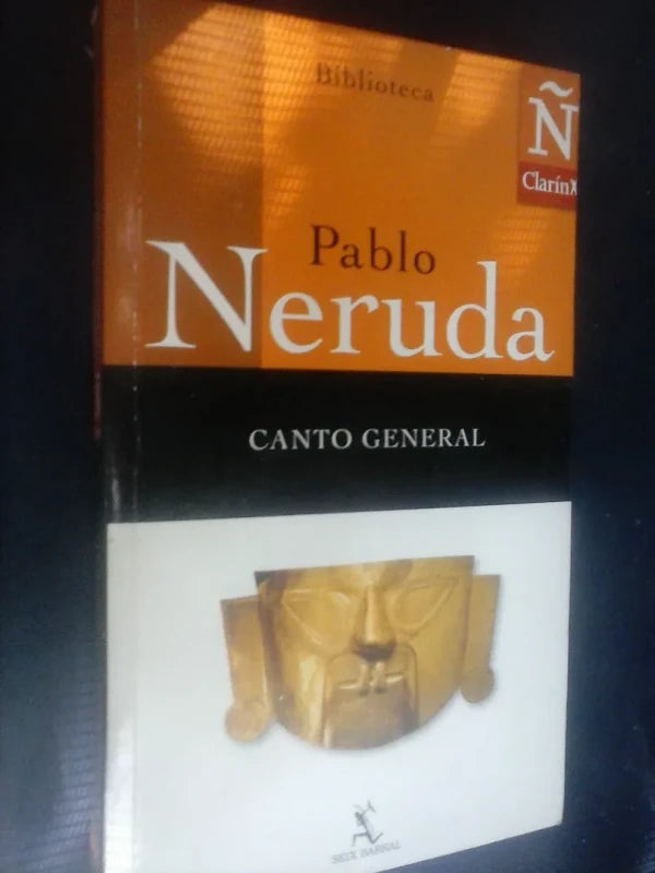 Canto General - Pablo Neruda