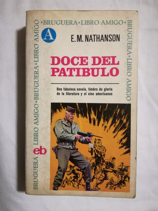 Doce Del Patíbulo Nathanson, E.m.