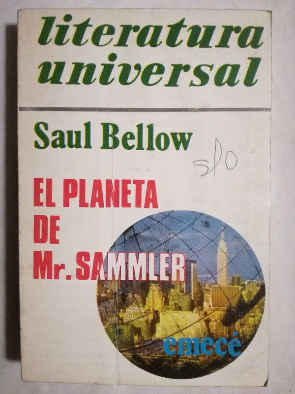 El Planeta De Mr. Sammler Bellow, Saul