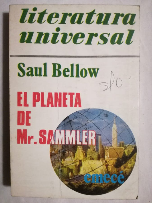 El Planeta De Mr. Sammler Bellow, Saul