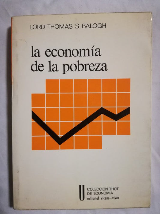 La Economía De La Pobreza Balogh, Thomas