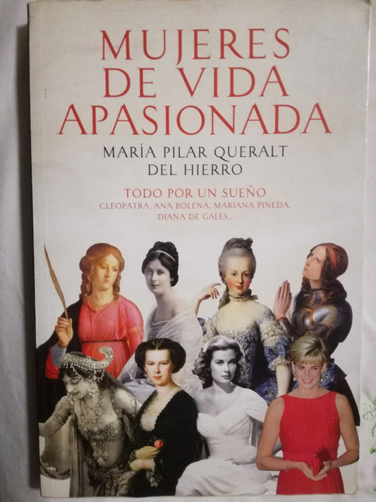 Mujeres De Vida Apasionada Queralt Delhierro, María Pilar