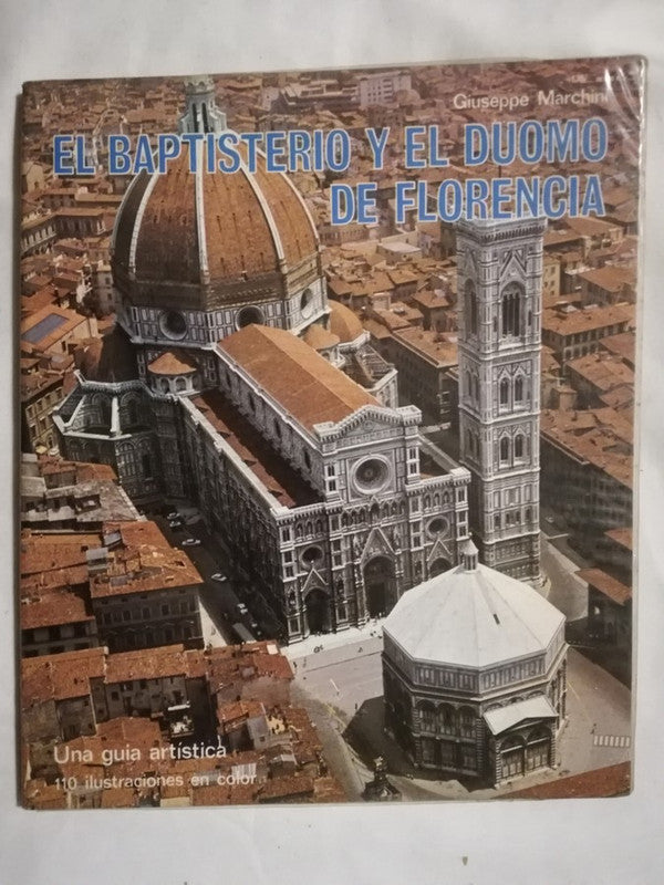 El Baptisterio Y El Duomo De Florencia Marchini, Giuseppe
