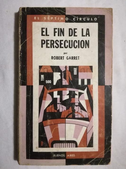 El Fin De La Persecución Garret, Robert