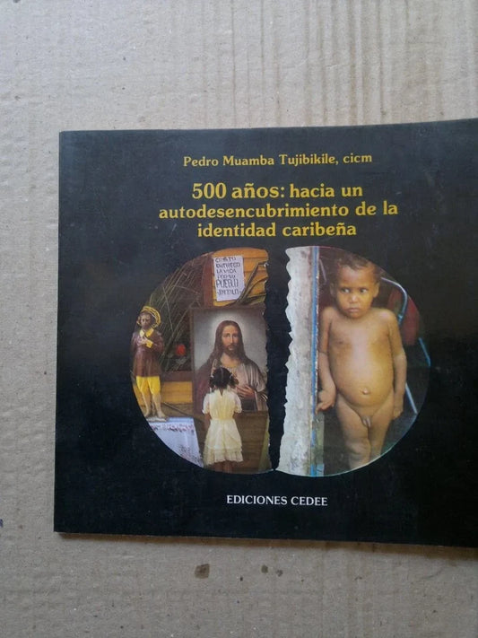 500 Años Hacia Autodescubrimiento De La Identidad Caribeña