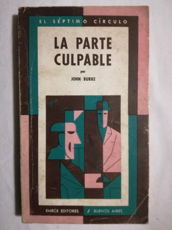 La Parte Culpable Burke, John