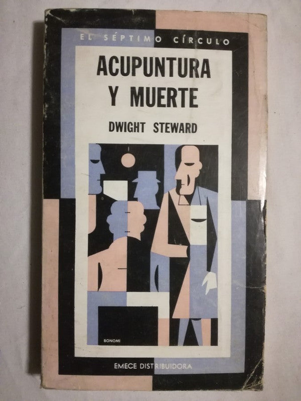 Acupuntura Y Muerte Steward, Dwight