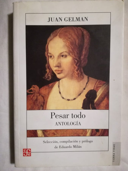 Pesar Todo Antología Gelman, Juan