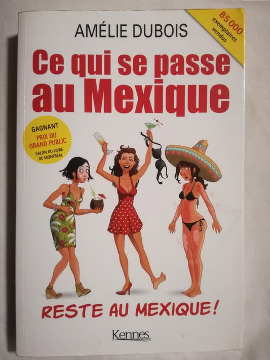 Ce Qui Se Passe Au Mexique Dubois, Amélie
