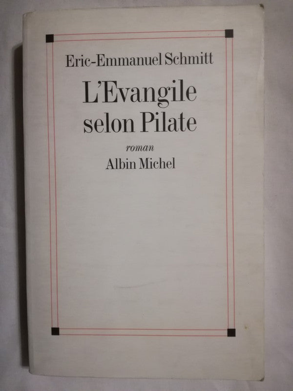 L'evangile Selon Pilate Schmitt, Eric-emmanuel