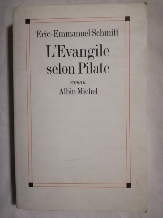 L'evangile Selon Pilate Schmitt, Eric-emmanuel