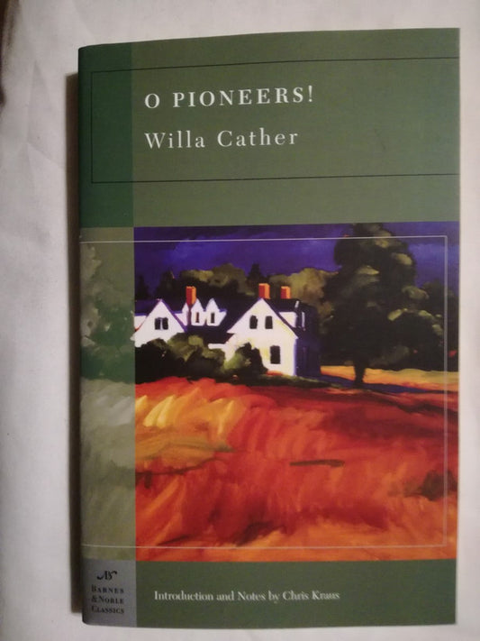 O Pioneers! Cather, Willa