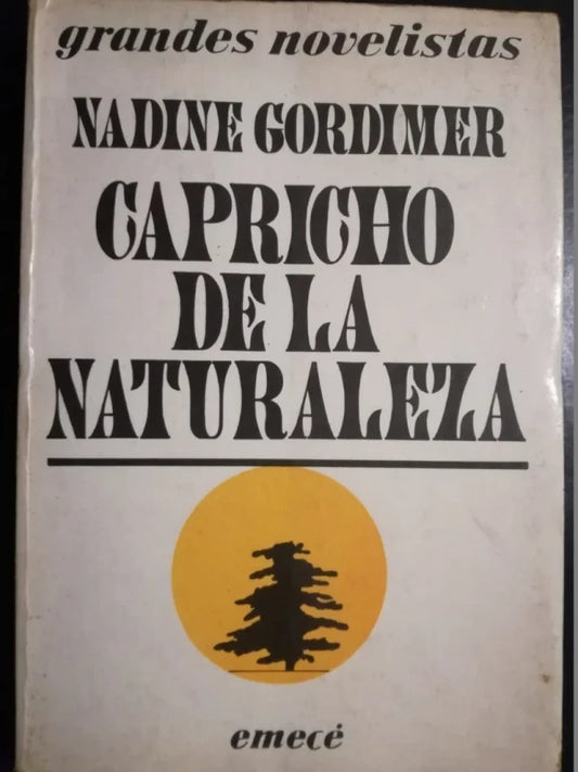 Capricho De La Naturaleza  -  Gordimer, Nadine