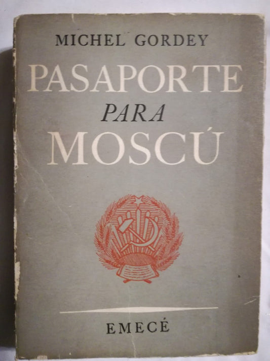 Pasaporte Para Moscú Gordey, Michel