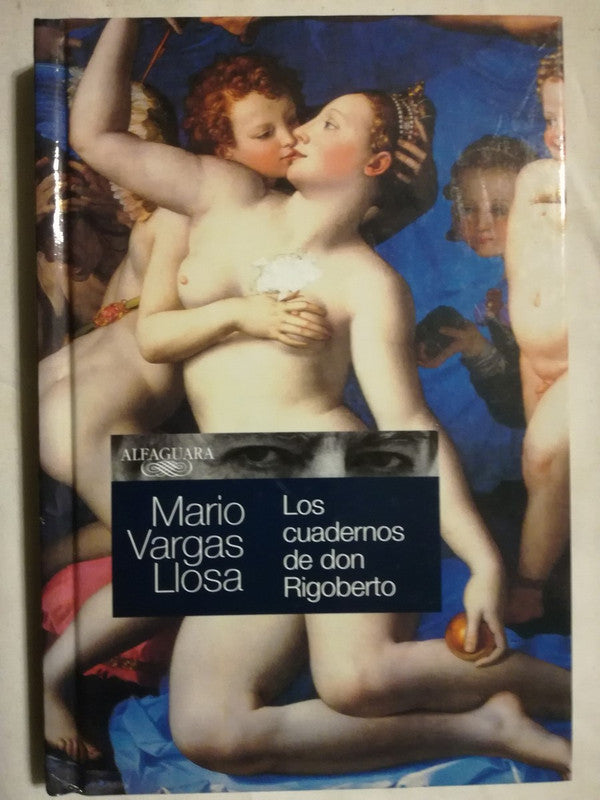 Los Cuadernos De Don Rigoberto Vargas Llosa, Mario