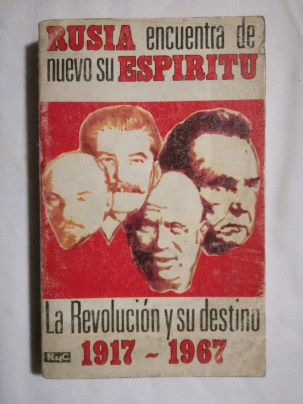 Rusia Encuentra De Nuevo Su Espíritu  1917-1967 Varios
