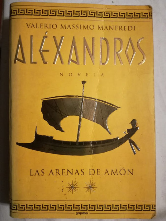 Alexandros Tomo Ii  Las Arenas De Amón  Manfredi, Valerio