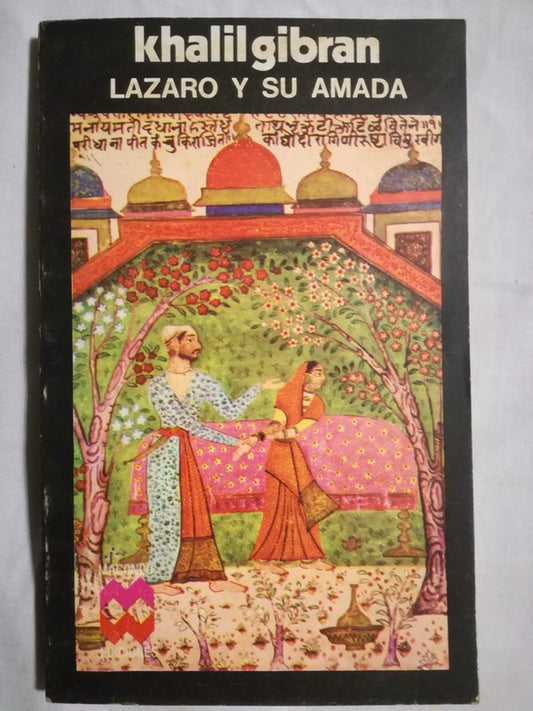 Lázaro Y Su Amada Gibran, Khalil