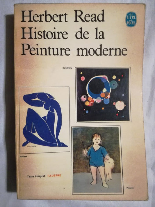 Histoire De La Peinture Moderne Read, Herbert