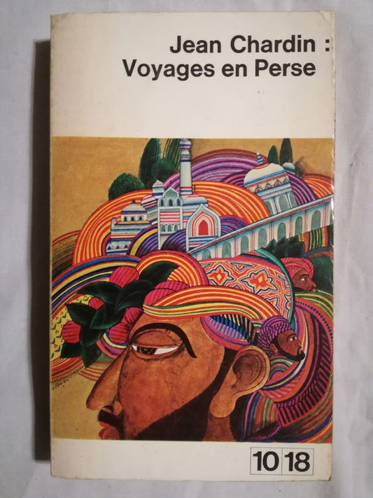 Voyages En Perse Chardin, Jean