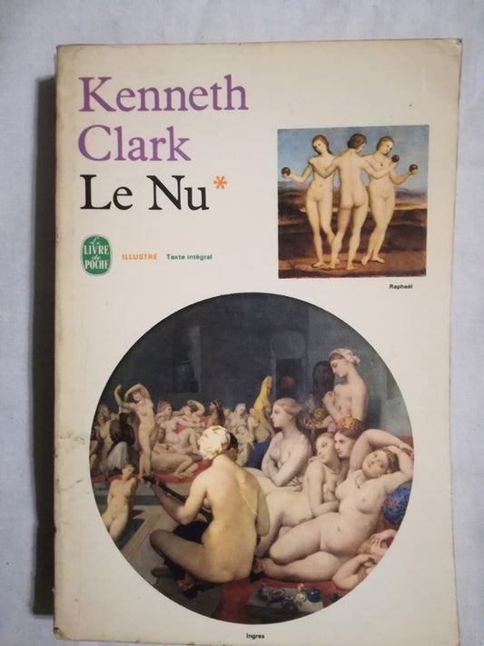 Le Nu  Tome 1 Clark, Kenneth