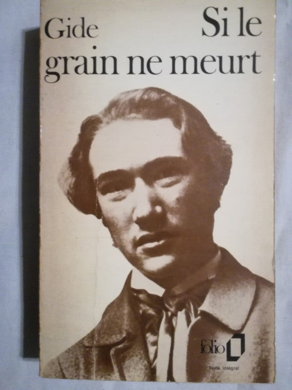 Si Le Grain Ne Meurt Gide, André
