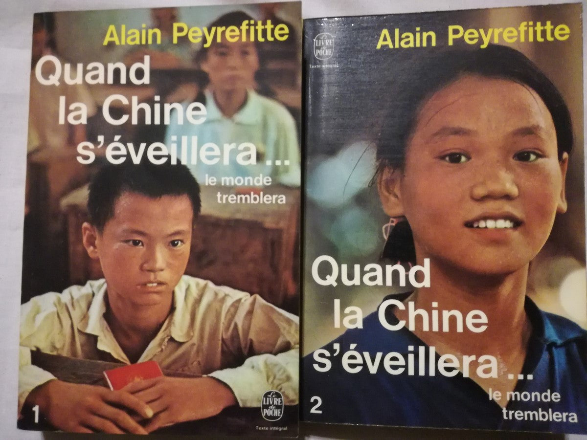 Quand La Chine S'evillera..le Monde Temblera 2 Ts Peyrefitte