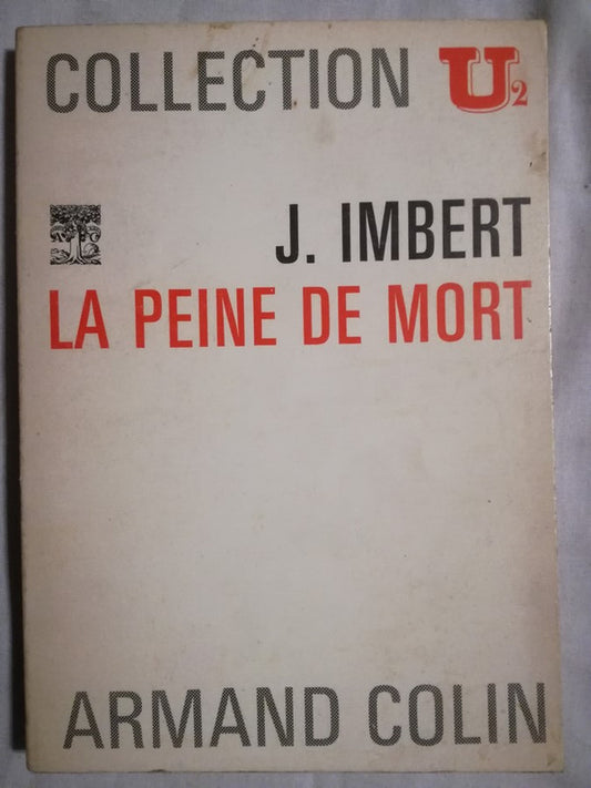 La Peine De Mort  Historie Actualité Imbert, J.