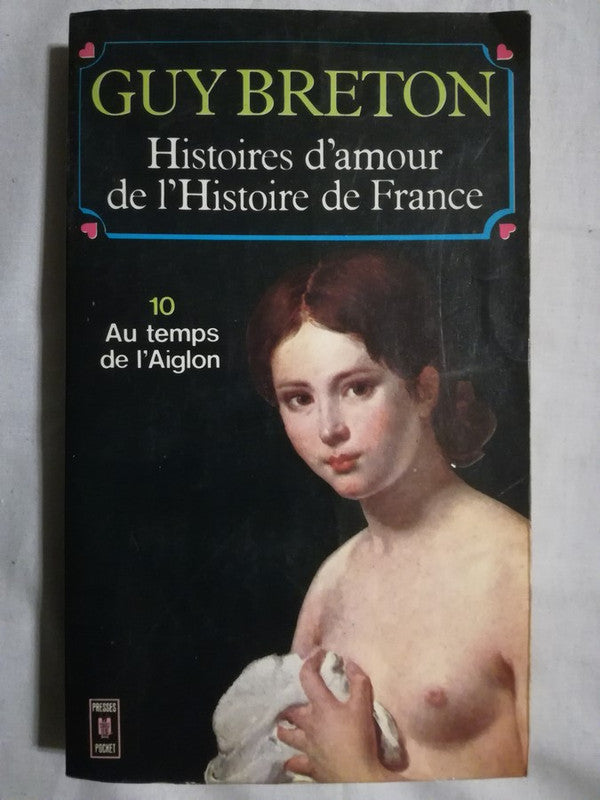 Histoires D'amour De L'histoire De France Tome 10 Breton