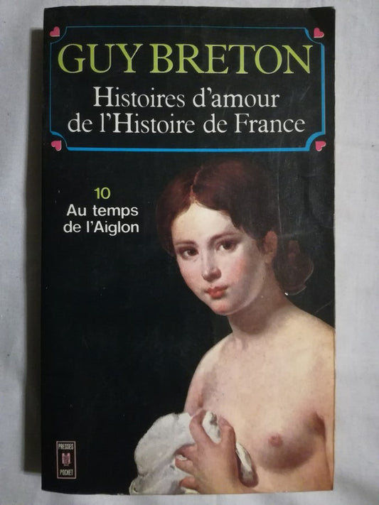 Histoires D'amour De L'histoire De France Tome 10 Breton