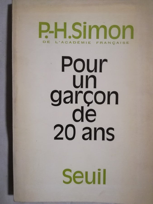 Pour Un Garçon De 20 Ans Simon, Pierre-henri