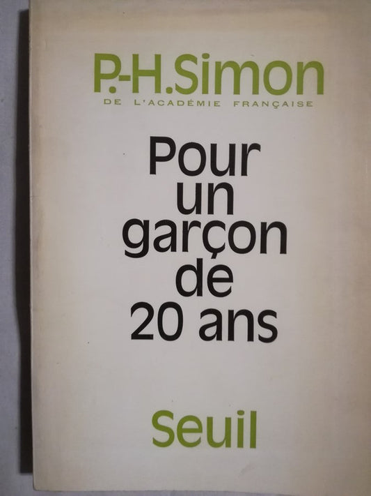 Pour Un Garçon De 20 Ans Simon, Pierre-henri