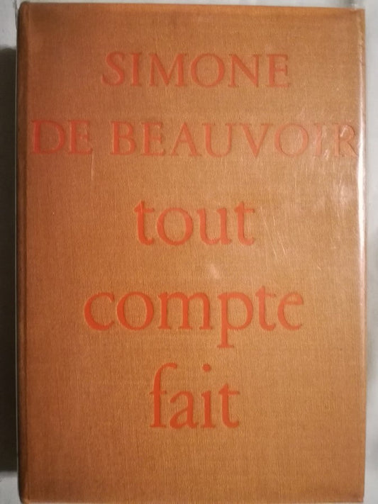 Tout Compte Fait Beauvoir, Simone De
