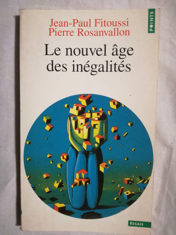 Le Nouvel Âge Des Inégalités Fitoussi / Rosanvallon