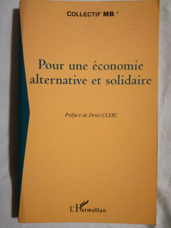 Pour Une Économie Alternative Et Solidaire Varios