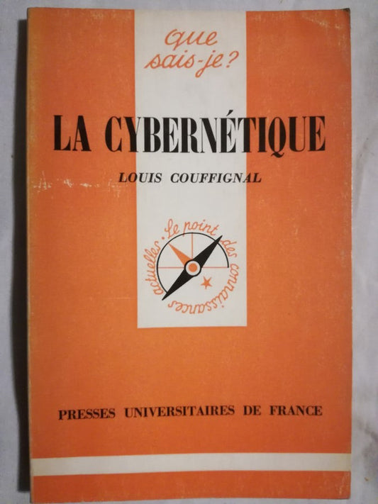 La Cybernétique Couffignal, Louis