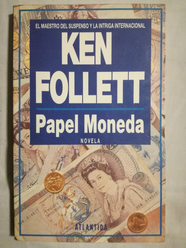 Papel Moneda Follett, Ken
