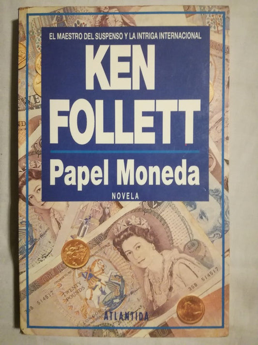 Papel Moneda Follett, Ken