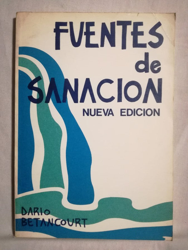 Fuentes De Sanación Betancourt, Darío