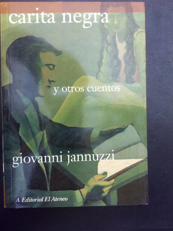 Carita Negra Y Otros Cuentos - Giovanni Jannuzzi