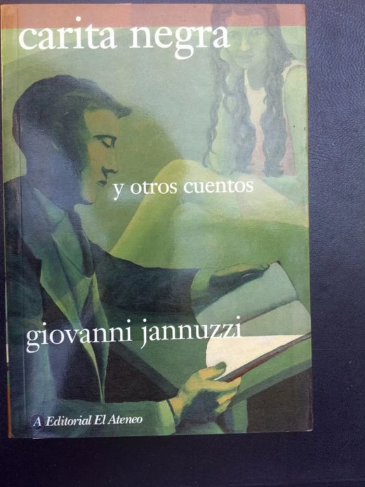 Carita Negra Y Otros Cuentos - Giovanni Jannuzzi