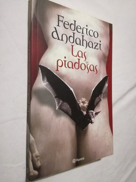 Las Piadosas Andahazi, Federico