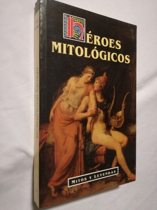 Héroes Mitológicos Padilla, M.r.
